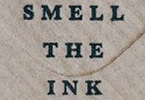 Smell The Ink