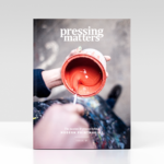 Pressing Matters Mag